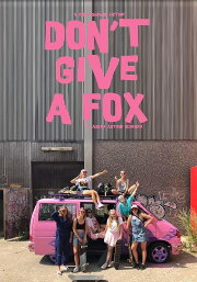 Don't Give a Fox