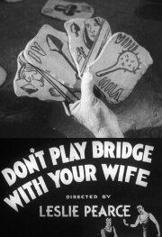 Don't Play Bridge With Your Wife