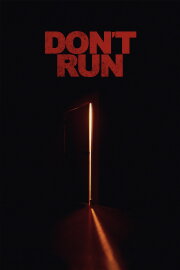 Don't Run Don't Run