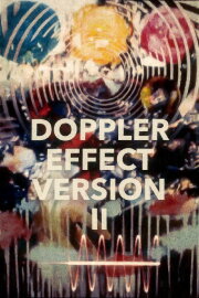 Doppler Effect Version II Doppler Effect Version II