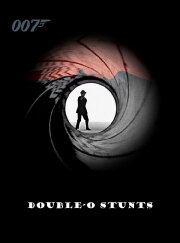 Double-O Stunts Double-O Stunts