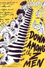 Down Among the Z Men Down Among the Z Men