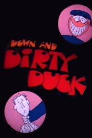 Down and Dirty Duck
