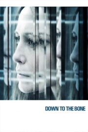 Down to the Bone Down to the Bone