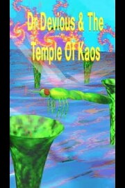 Dr. Devious & The Temple of Kaos Dr. Devious & The Temple of Kaos