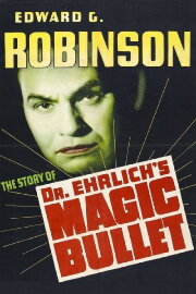 Dr. Ehrlich's Magic Bullet Dr. Ehrlich's Magic Bullet