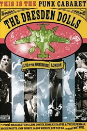 Dresden Dolls: Live at the Roundhouse London
