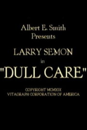 Dull Care