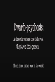 Dwarfo-Psychosis