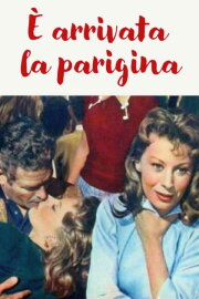 È arrivata la parigina È arrivata la parigina