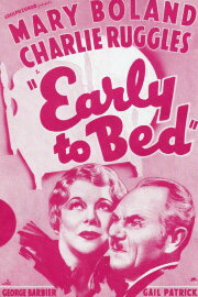 Early to Bed Early to Bed