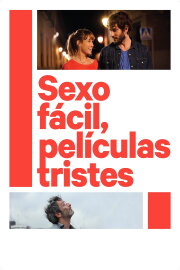 Easy Sex, Sad Movies Easy Sex, Sad Movies