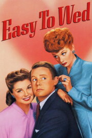 Easy to Wed Easy to Wed