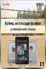 Ecrivez, on s'occupe du reste - La littérature selon Amazon