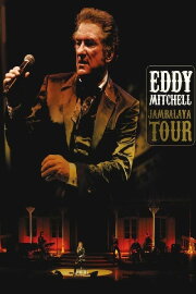 Eddy Mitchell - Jambalaya Tour