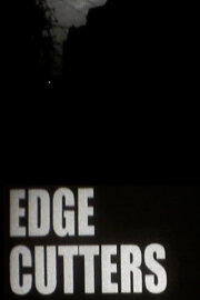 EDGE CUTTERS EDGE CUTTERS