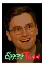 Eggnog with Todd