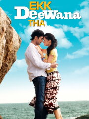 Ekk Deewana Tha Ekk Deewana Tha