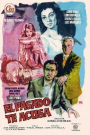 El pasado te acusa