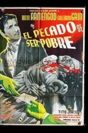 El pecado de ser pobre