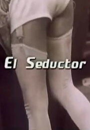 El seductor El seductor