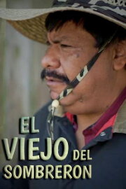 El Viejo Del Sombrerón El Viejo Del Sombrerón