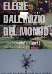 Elegie dall'inizio del mondo: Uomini e alberi Elegie dall'inizio del mondo: Uomini e alberi