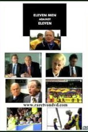 Eleven Men Against Eleven Eleven Men Against Eleven