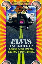 Elvis Is Alive! I Swear I Saw Him Eating Ding Dongs Outside the Piggly Wiggly's Elvis Is Alive! I Swear I Saw Him Eating Ding Dongs Outside the Piggly Wiggly's