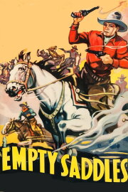 Empty Saddles Empty Saddles