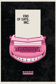 End of Days, Inc.