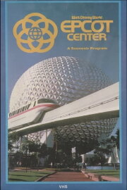 EPCOT Center: A Souvenir Program EPCOT Center: A Souvenir Program