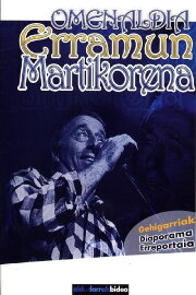 Erramun Martikorena: omenaldia Erramun Martikorena: omenaldia