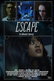 Escape: A Ghost Story