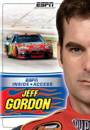 ESPN Inside Access: Jeff Gordon ESPN Inside Access: Jeff Gordon