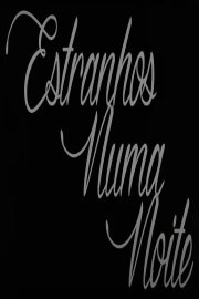 Estranhos Numa Noite