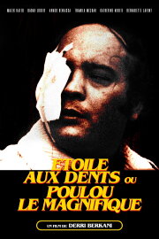Étoile aux dents ou Poulou le magnifique Étoile aux dents ou Poulou le magnifique