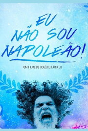 Eu Não Sou Napoleão!