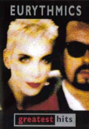 Eurythmics: Greatest Hits Eurythmics: Greatest Hits