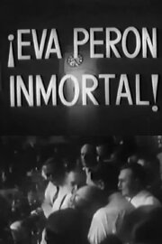 Eva Perón inmortal Eva Perón inmortal
