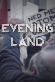 Evening Land Evening Land