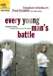 Every Young Man's Battle Every Young Man's Battle