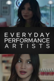 Everyday Performance Artists Everyday Performance Artists