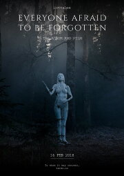 Everyone Afraid to Be Forgotten Everyone Afraid to Be Forgotten