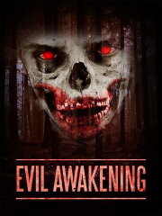 Evil Awakening
