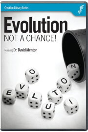 Evolution - Not a Chance Evolution - Not a Chance