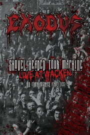 Exodus: Shovel Headed Tour Machine