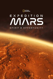Expedition Mars: Spirit & Opportunity