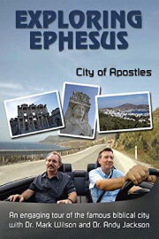 Exploring Ephesus Exploring Ephesus