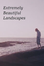 Extremely Beautiful Landscapes